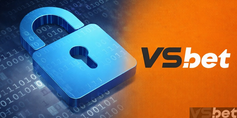 Chính sách bảo mật VSBet Chính sách bảo mật VSBet